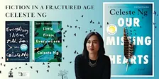 Fiction in a Fractured Age: Celeste Ng
