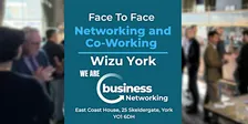 Networking YORK - Connect and Co-Work at Wizu Workspace, York