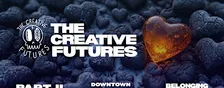 The Creative Futures II: Belonging