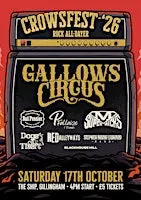CROWSFEST '26 #7 - GALLOWS CIRCUS / BAD PENNIES / SUPERMICKS + MORE