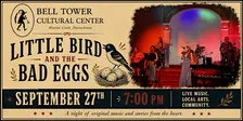LITTLE BIRD AND THE BAD EGGS - Album Preview Concert