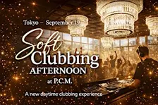 Soft Clubbing Afternoon - Tokyo