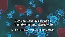 8ème COLLOQUE DE RHUMATOLOGIE, IMMUNOLOGIE ET ALLERGOLOGIE