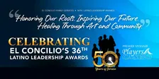El Concilio's Family Services 36th Latino Leadership Awards
