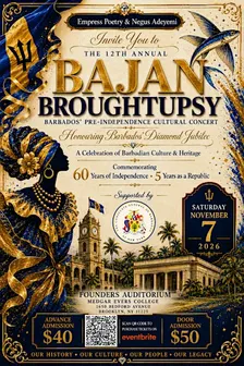 The 12th Annual Bajan Broughtupsy  (The Barbados Pre-Independence Cultural