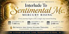 INTERLUDE TO SENTIMENTAL ME: MERCURY RISING