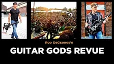 Rod DeGeorge's Guitar Gods Revue