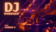 Creative Women DJ Workshop No. 2