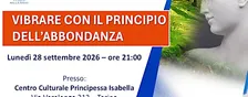 Conferenza VIBRARE CON IL PRINCIPIO DELL'ABBONDANZA (A.T.M.-sezione TORINO)