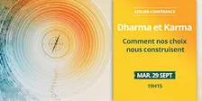 Atelier-conférence — Dharma et Karma