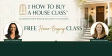 How To Buy A House Class with Hannah Mazzaferro and Elena Castronova