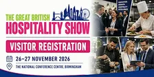 The Great British Hospitality Show 2026 | Book Your Visitors Ticket Now
