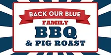 PBA 386 Back Our Blue BBQ & Pig Roast Fundraiser 2026