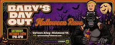 Baby's Day Out: Halloween Rave at Uptown Alley!