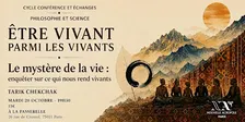 Être vivant parmi les vivants - Le mystère de la vie