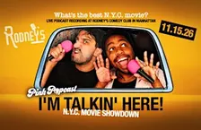 "I'm Talkin' Here!" Pink Popcast’s NY Movie Showdown (LIVE PODCAST TAPING)