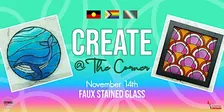 Create @ The Corner - Faux Stained Glass Art