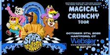STAR MONSTER "Crunchy Tour" - Hartford, CT