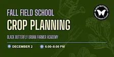 Field School: Crop Planning