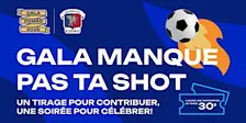 Gala Manque Pas ta Shot