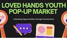 Loved Hands Youth Pop-up Market