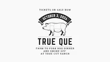 True Que: Farm to Fork Heritage Pork BBQ Dinner & Competition