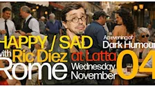 Ric Diez is Happy/Sad - Stand up Comedy in English - Rome