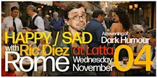 Ric Diez is Happy/Sad - Stand up Comedy in English - Rome