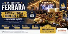 Oktoberfest Ferrara 2026 · Posto al Tavolo – Obbligo Cena