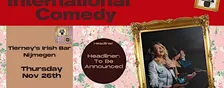 International Stand Up Comedy @Tierneys Nijmegen