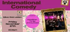 International Stand Up Comedy @Qbus Club Leiden