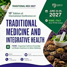 10th Edition of International Conference on Traditional Medicine and Integr