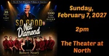 "So Good!" The Neil Diamond Experience starring Robert Neary