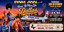 PAM ANN: THERE'S NO PLACE LIKE FIRST CLASS DALLAS