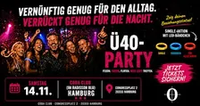 Ü40 PARTY - Sa, 14.11. Coda Club (im Radisson Blu) Hamburg
