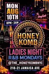 R&b Monday lady’s night at the honey komb