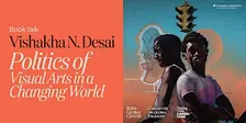 Politics of Visual Arts in a Changing World