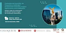 Contratos de Inversión, de Proyectos y Arbitraje