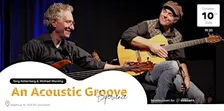 An Acoustic Groove Experience: TONY KALTENBERG & MICHAEL MANRING