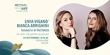 LIVIA VIAGANO' e BIANCA ARRIGHINI - Le idee che parlano ai giovani