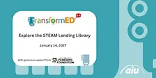 Explore the STEAM Lending Lending Library