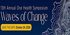 13th Annual One Health Symposium at UC Davis