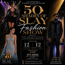 50 Shades of Slay (Fall/Winter) Fashion Show 2026