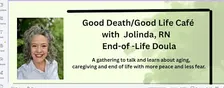 Copy of Good Death/Good Life Cafe