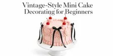 Vintage-Style Mini Cake Decorating for Beginners