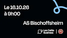Les Cafés Business - Association Sportive Bischoffsheim