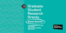 Graduate Student Research Grant Showcase