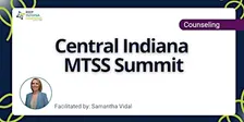 Central Indiana MTSS Summit