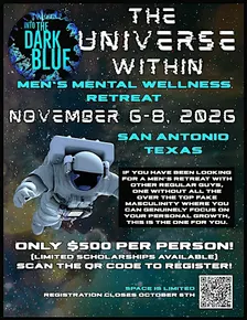 Discover the Universe Within: Men's Retreat