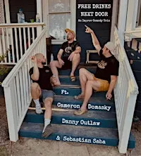 Free Drinks Next Door - An Improv Comedy Show